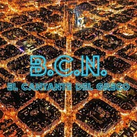 El cantante del greco portada single bcn b.c.n.